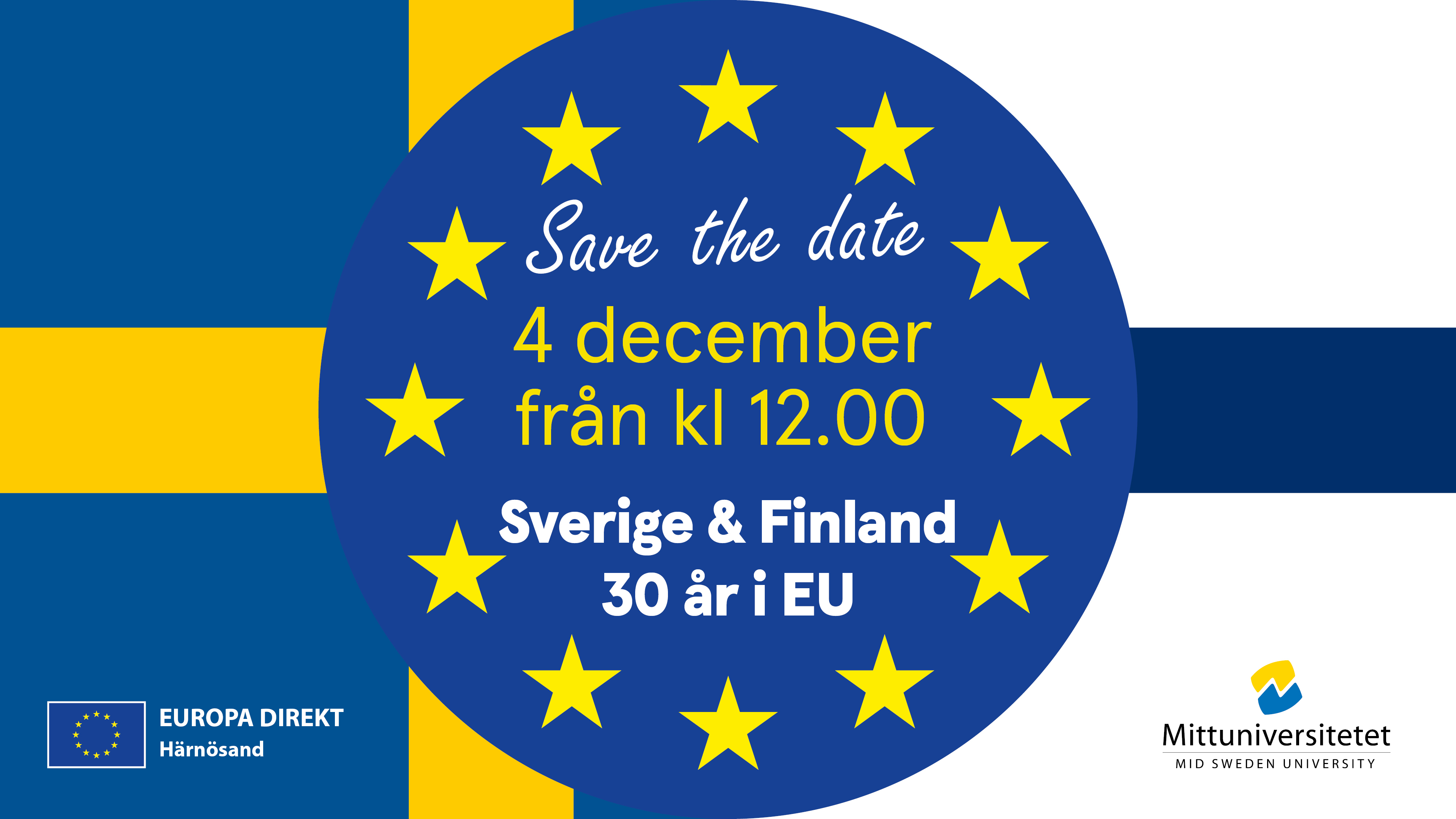 Save the date - Sverige och Finland 30 år i EU.