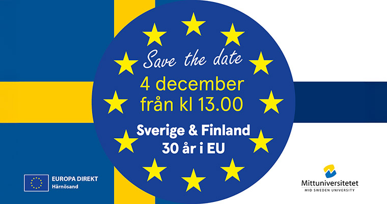 Save the date - Sverige och Finland 30 år i EU.