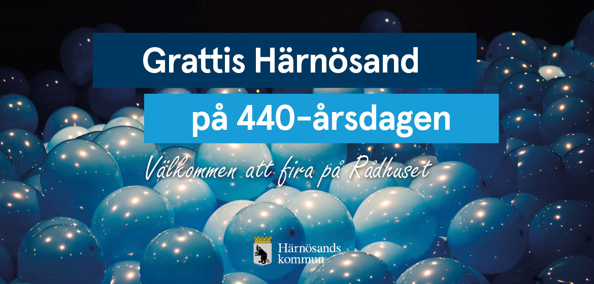 Grattis Härnösand på 440-årsdagen.