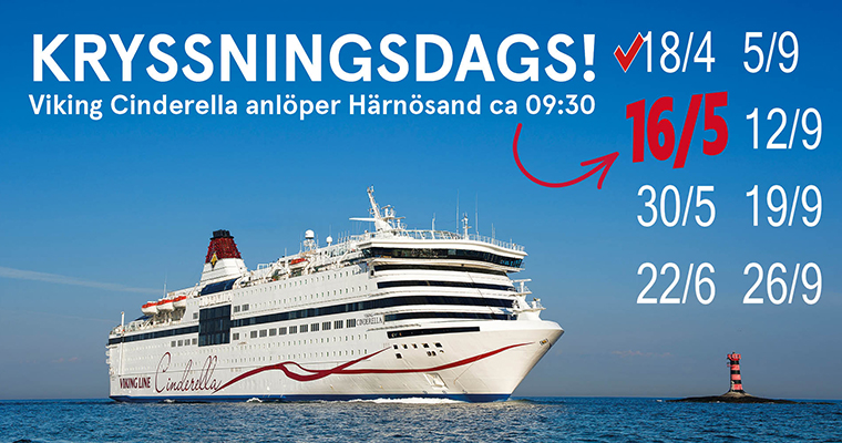 Bild på kryssningsfartyget Viking Cinderella med datum för 2022 års anlöp i Härnösand.