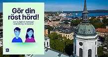 Flygbild över centrala Härnösand. Infälld en illustration med uppmaningen "Gör din röst hörd!"