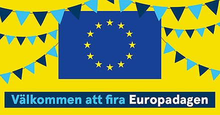 Välkommen att fira Europadagen.