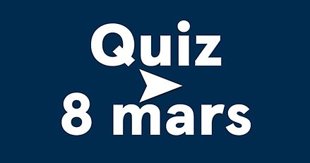 Quiz 8 mars.