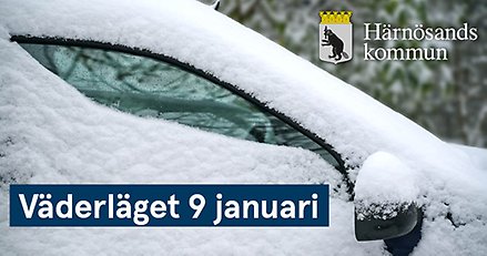 Närbild på översnöad bil. Rubrik med texten "Väderläget 9 januari".