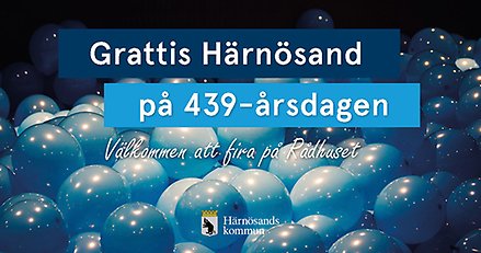 Bild med ballonger och texten "Grattis Härnösand på 439-årsdagen".